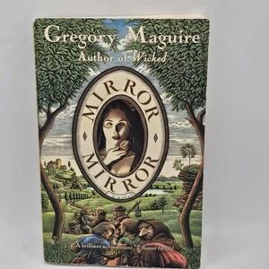 Mirror Mirror‎ Book by Gregory Maguire